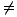 /=