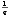 1
 q