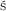 s
 